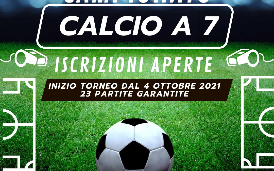 CAMPIONATO DI CALCIO A 7 STAGIONE 2021/2022
