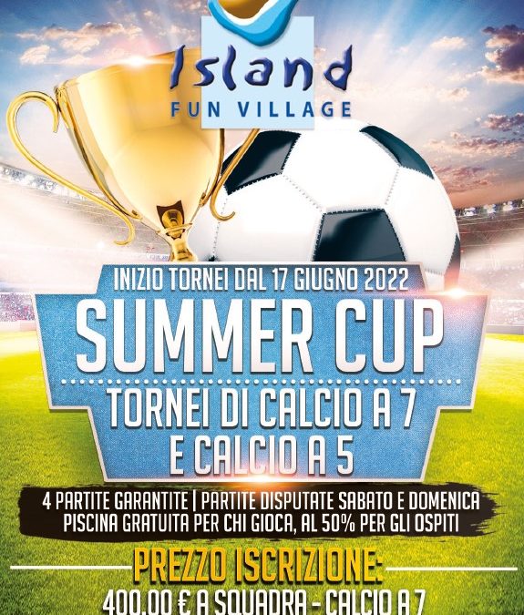 SUMMER CUP 2022: TORNEI DI CALCIO A 5 e 7