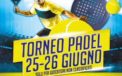 TORNEO DI PADEL 25 e 26 GIUGNO